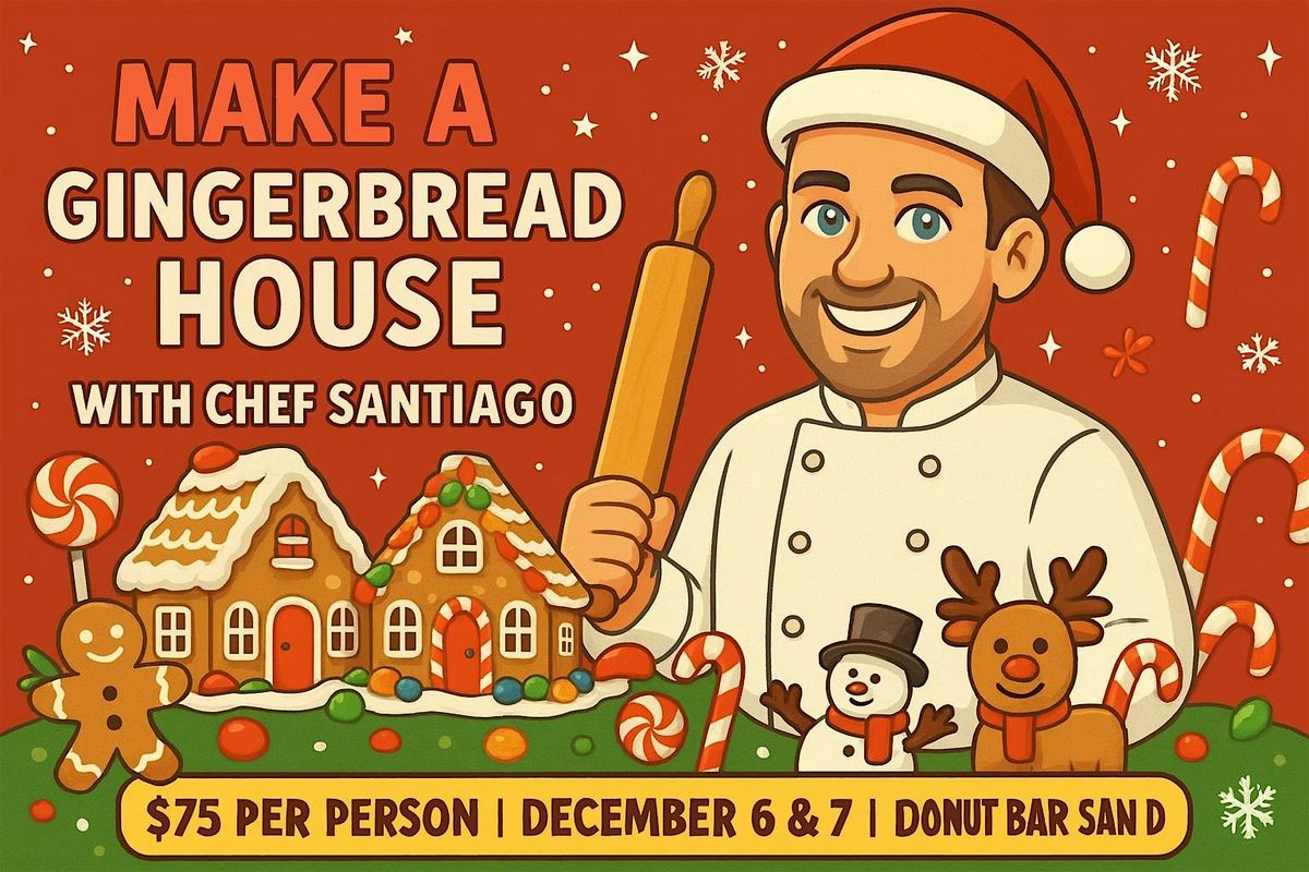 Gingerbread House Workshop w Chef Santiago Kid Holiday Decorating Event