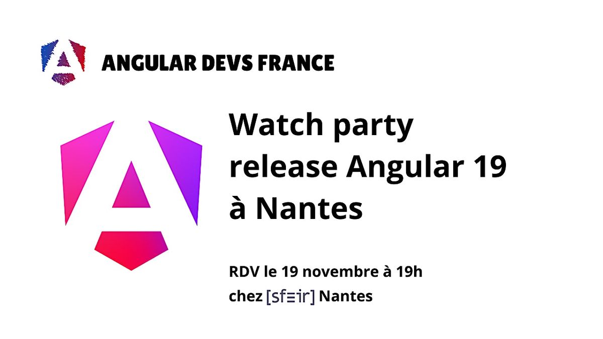 Watch party release Angular 19 - Nantes