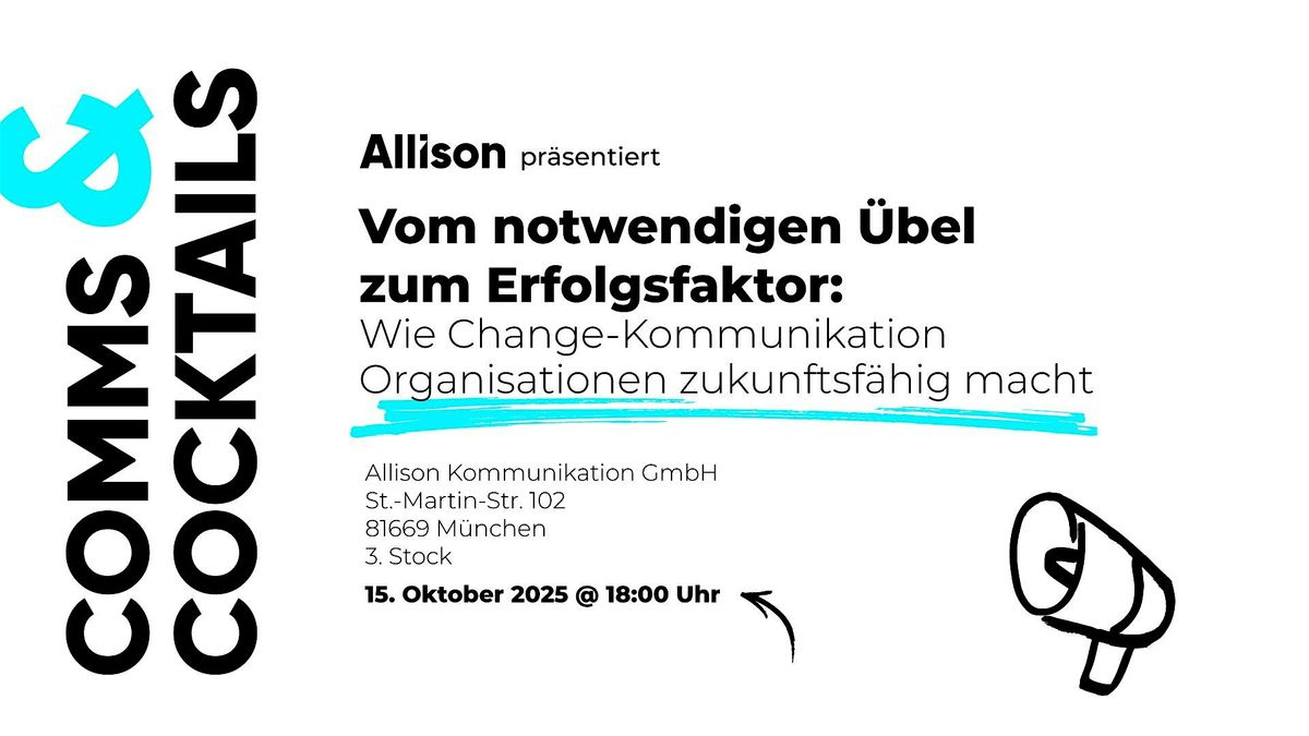 Comms&Cocktails - Erfolgsfaktor Change-Kommunikation Organisationen