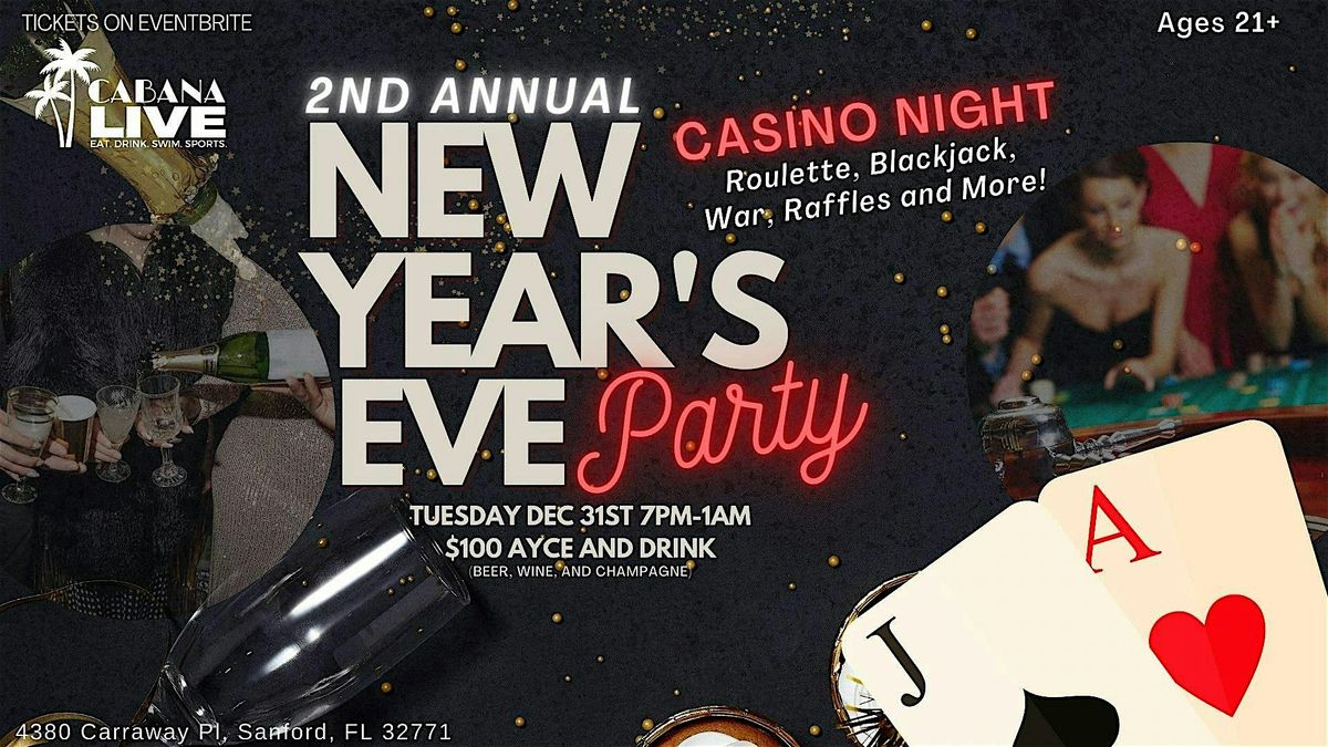 Cabana Live\u2019s 2nd Annual New Years Eve Casino Night