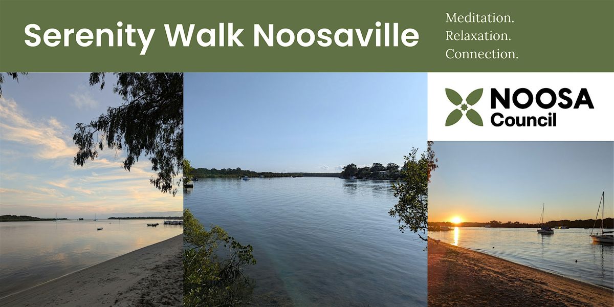 Unwind Your Mind: Serenity Walk and Meditation - Noosaville