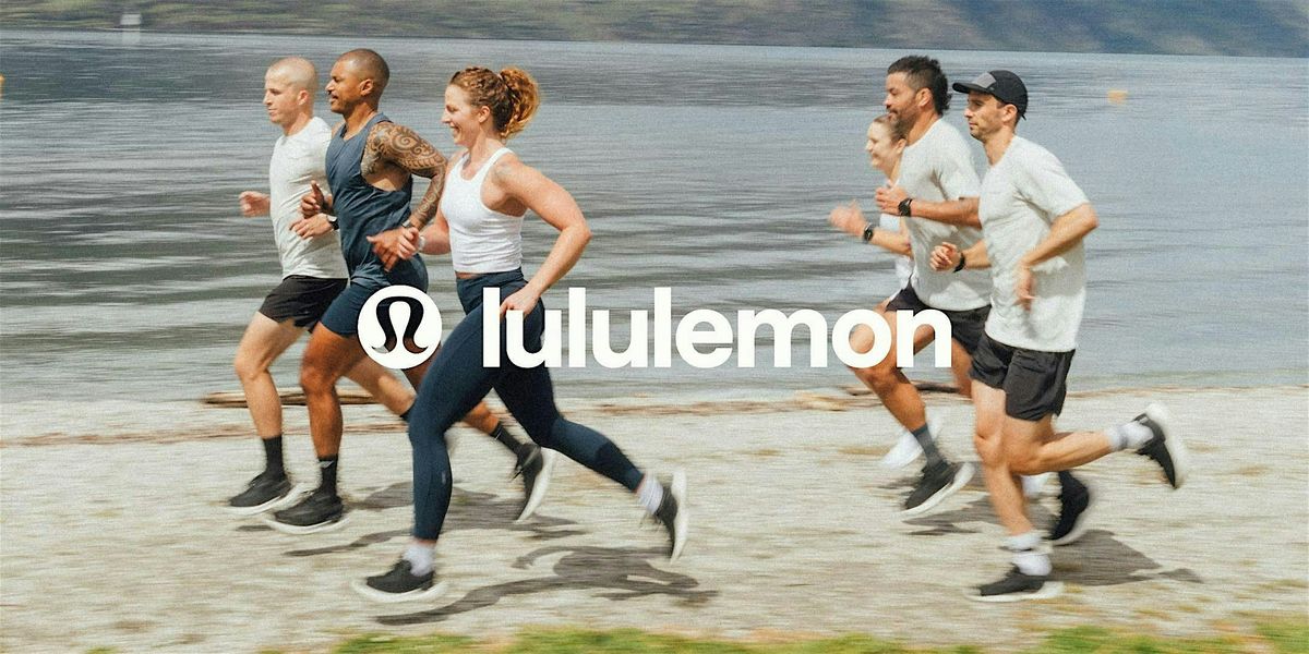 Move & Connect with Lululemon Ambassadors \u2013 Run, Yoga + Shop