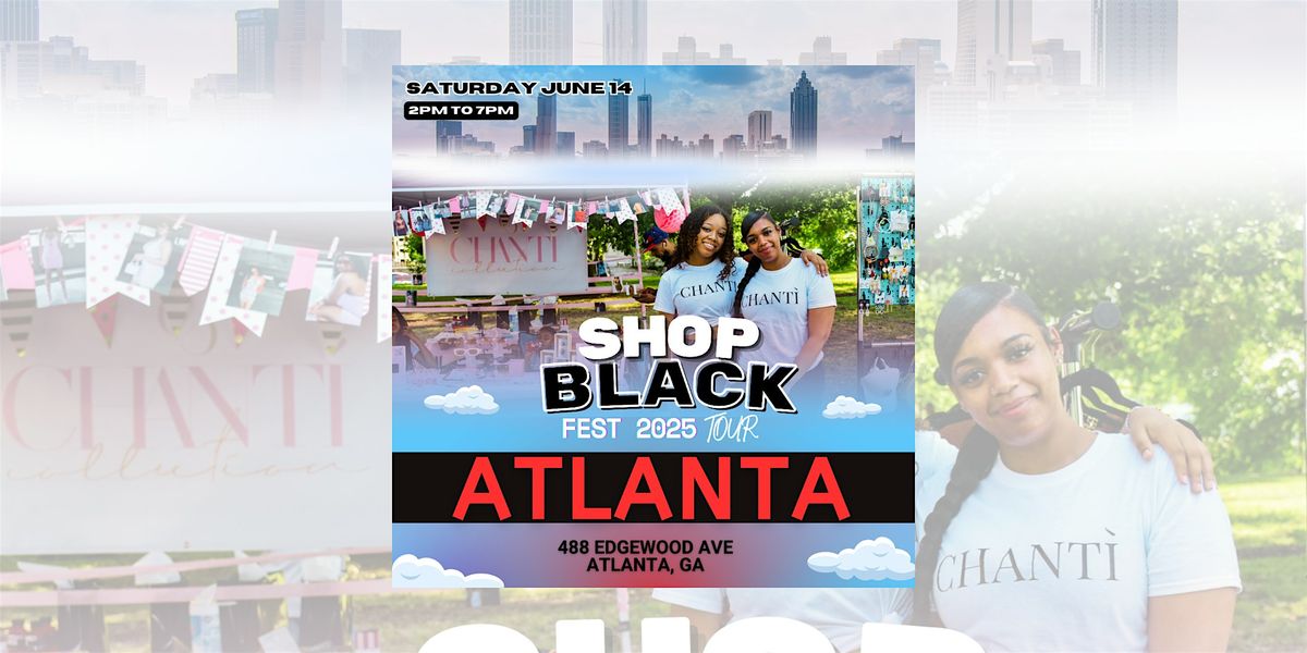 June 14, 2025- Shop Black Fest Atlanta