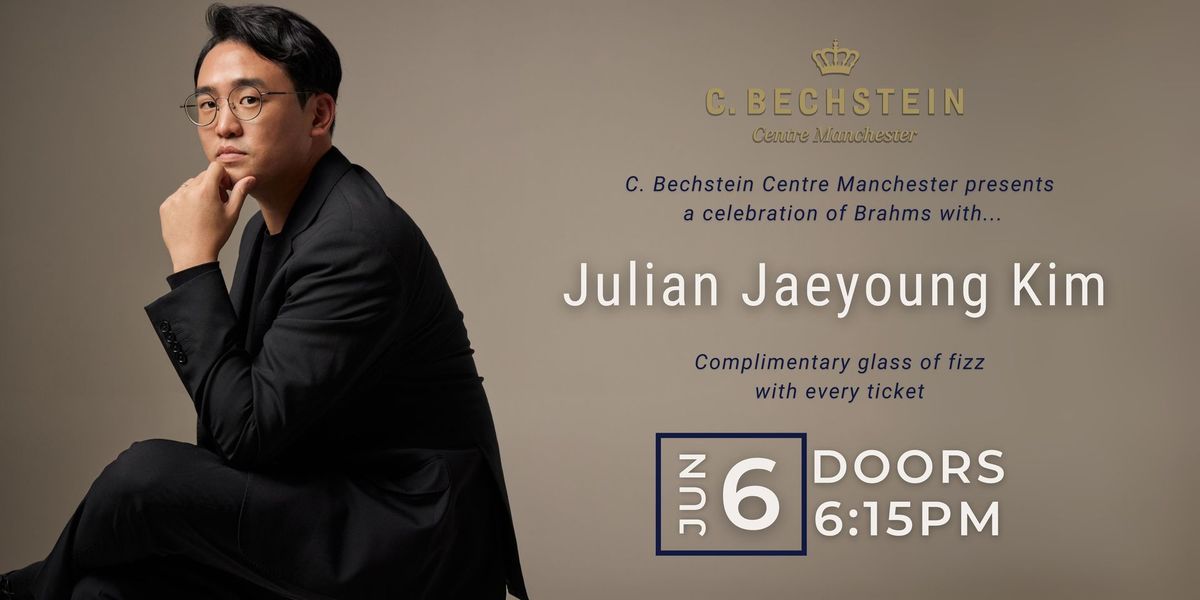 C. Bechstein Recital Series with Julian Jaeyoung Kim