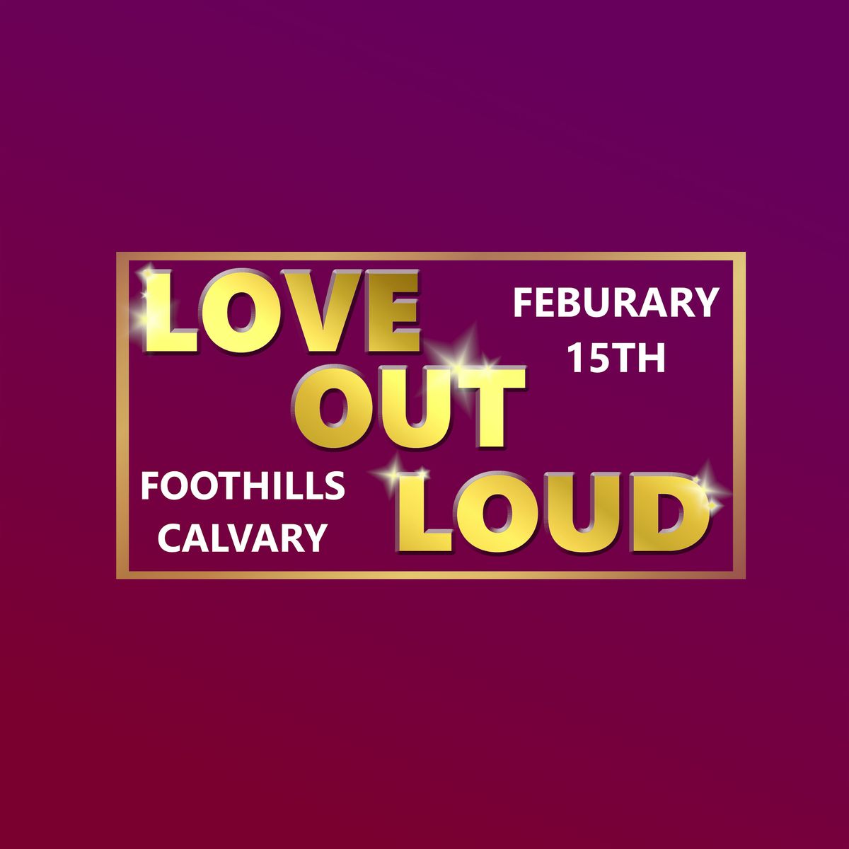 LOVE OUT LOUD