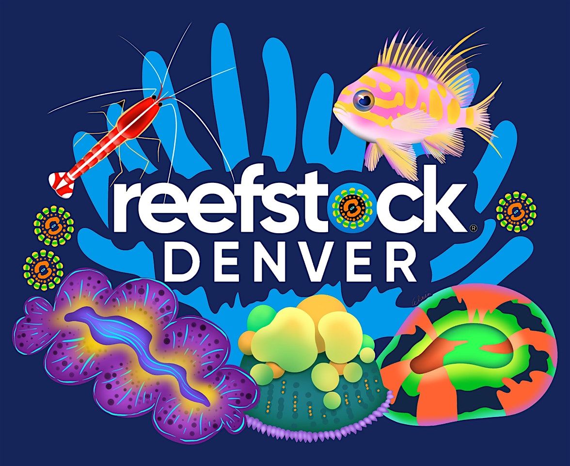 Reefstock Denver 2026