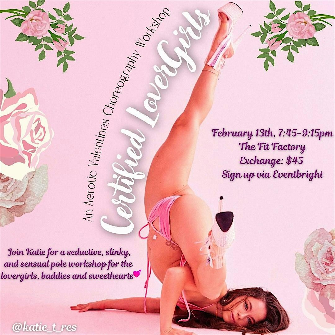 Certified Lovergirl - V-Day Choreo Workshop