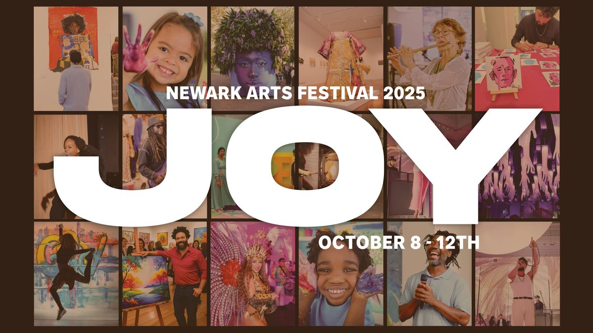Newark Arts Festival 2025: JOY \u2014 THE JOY PASS (VIP Festival Pass)