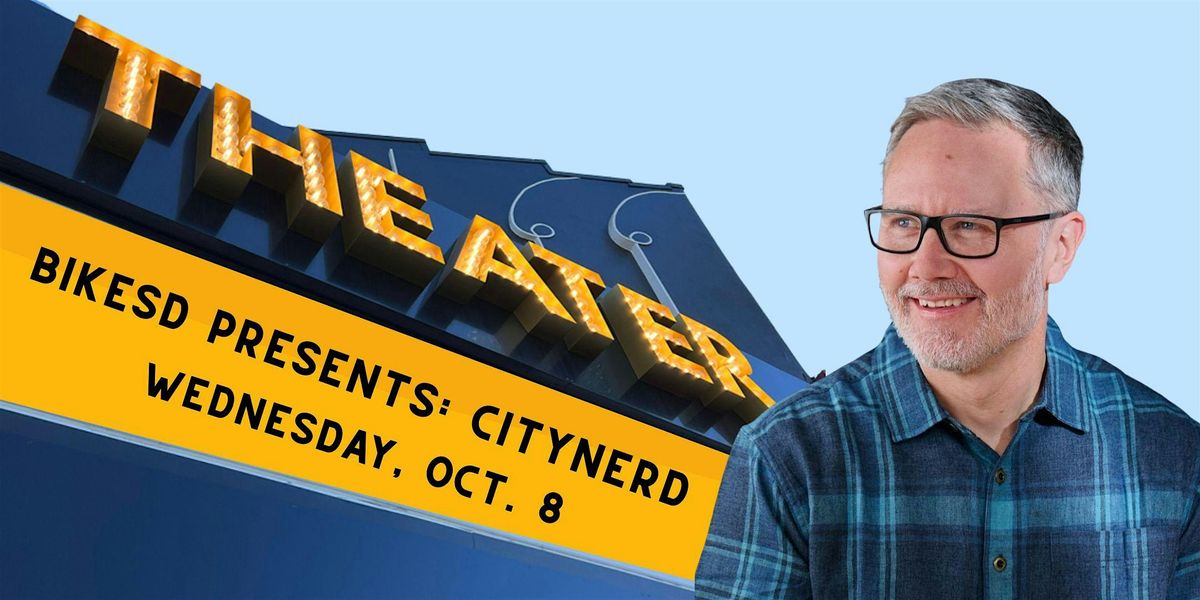 BikeSD Presents: CityNerd