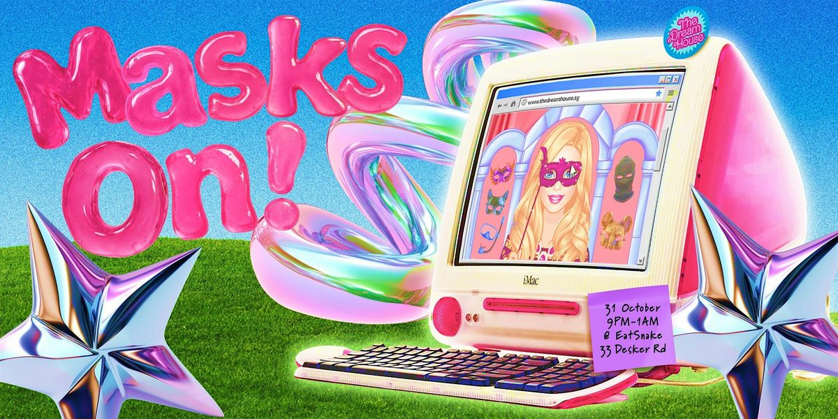 The Dream House Presents Halloween: MASKS ON!