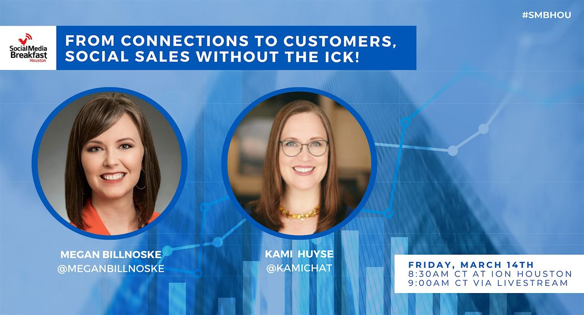 From Connections to Customers, Social Sales Without the Ick!