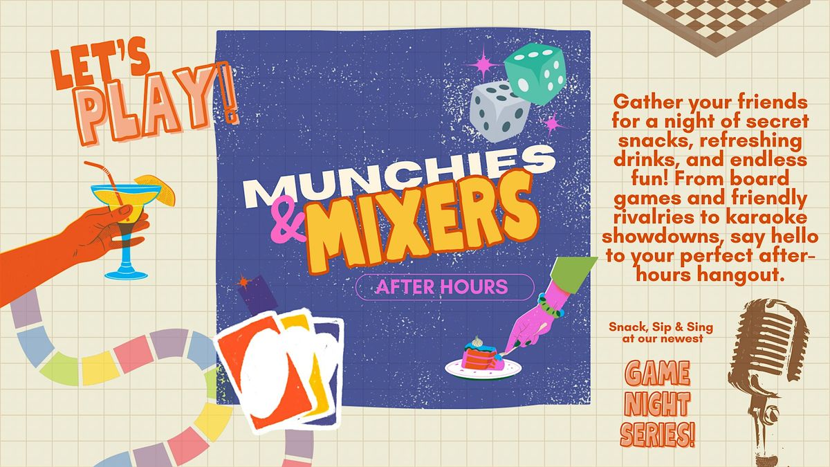 Munchies & Mixers: After Hours Game Night