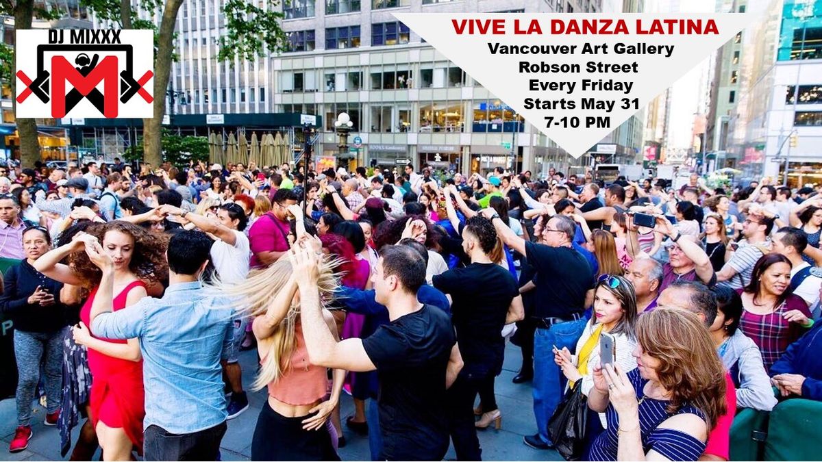 Fridays Viva La Danza Latina@Vancouver Art Gallery This Week Rueda Dance Lesson on Robson Street