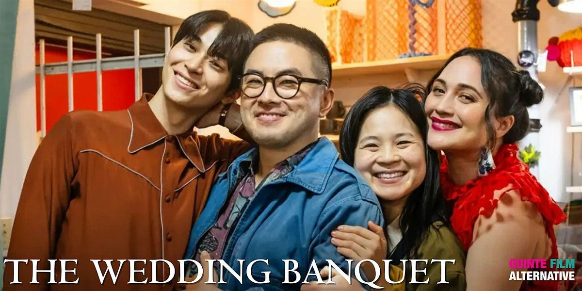 Quinte Film Alternative - The Wedding Banquet 2pm