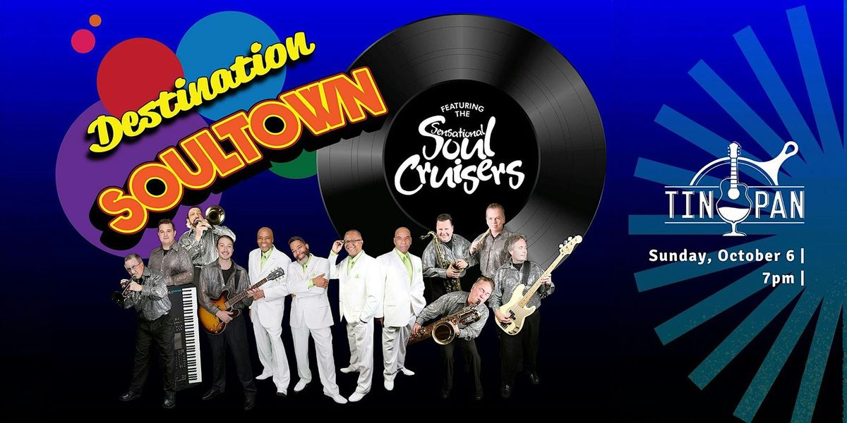 \u201cDestination SoulTown\u201d featuring The Sensational Soul Cruisers