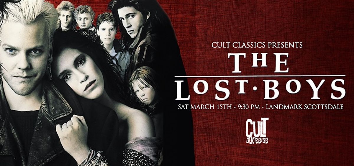 THE LOST BOYS presented by Cult Classics