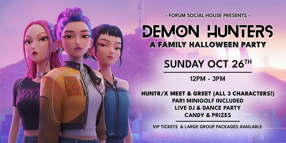 DEMON HUNTERS - A FAMILY HALLOWEEN PARTY