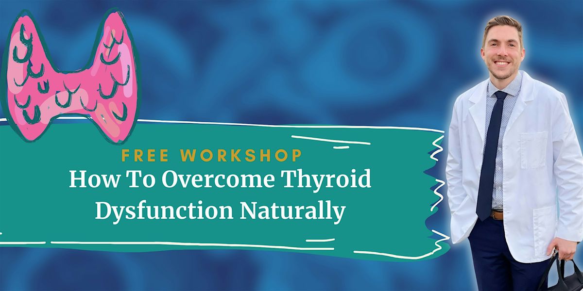 How To Overcome Thyroid Dysfunction Without Adding More Medic*tion