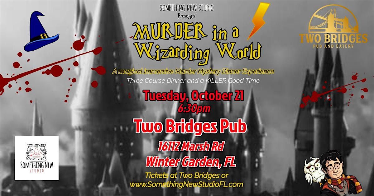 M**der in a Wizarding World! - An immersive M**der mystery dinner event.
