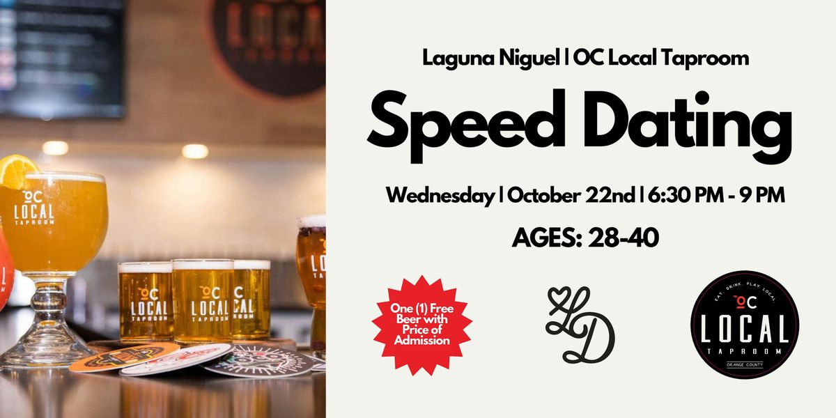 Speed Dating | Ages 28-40 | OC Local Taproom | Laguna Niguel