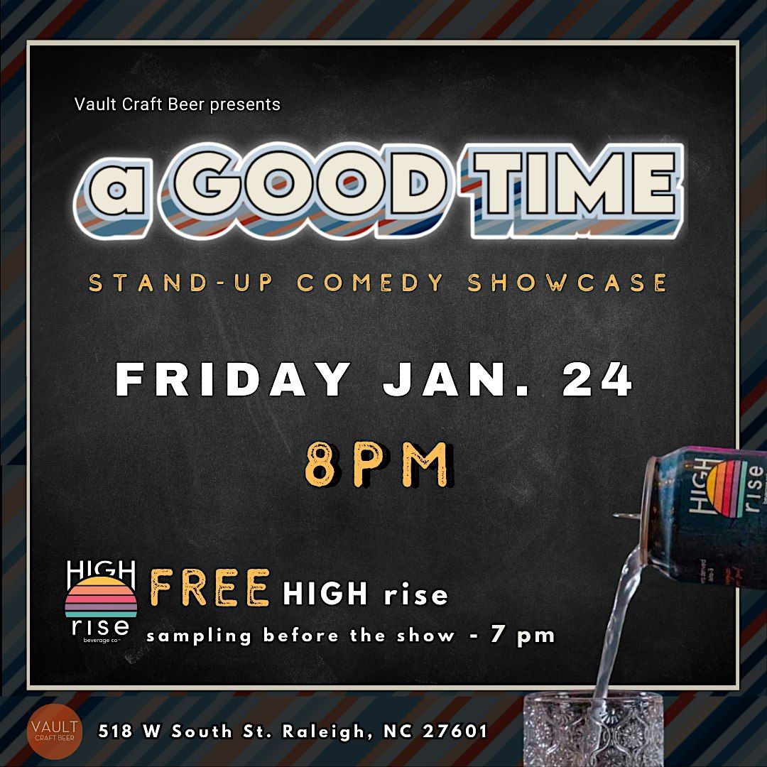 a Good Time: Stand-up Comedy Showcase at Vault