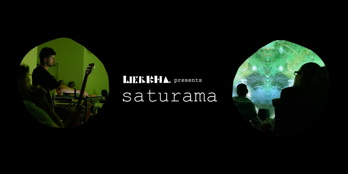 Werkha presents Saturama