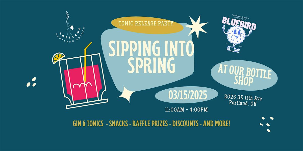 Sipping into Spring \u2014 Portland Syrups Tonic Release Party