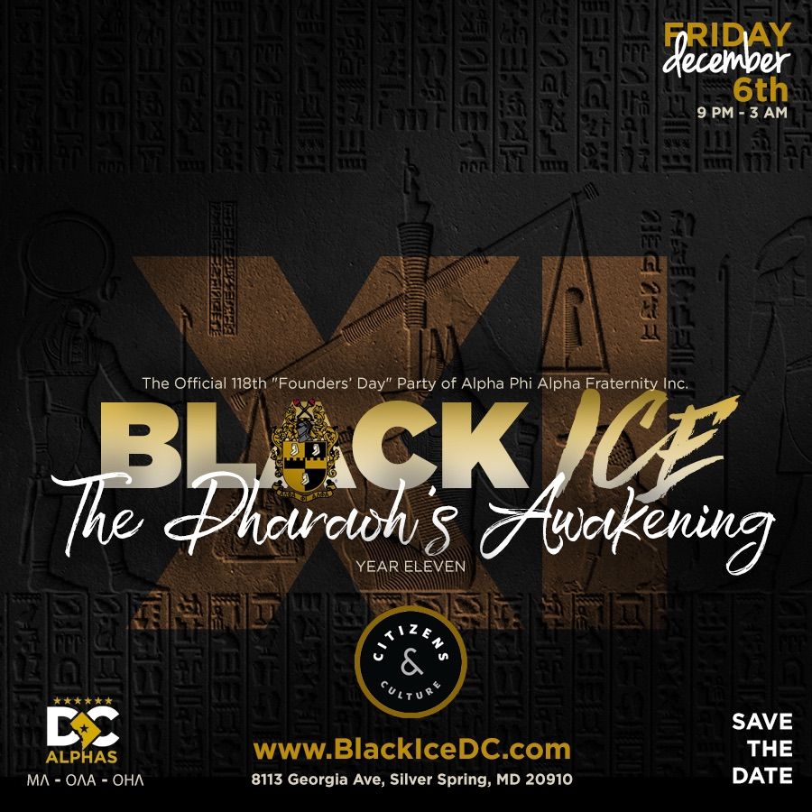 The DC Alphas Presents Black Ice The Pharaoh's Awakening 2024