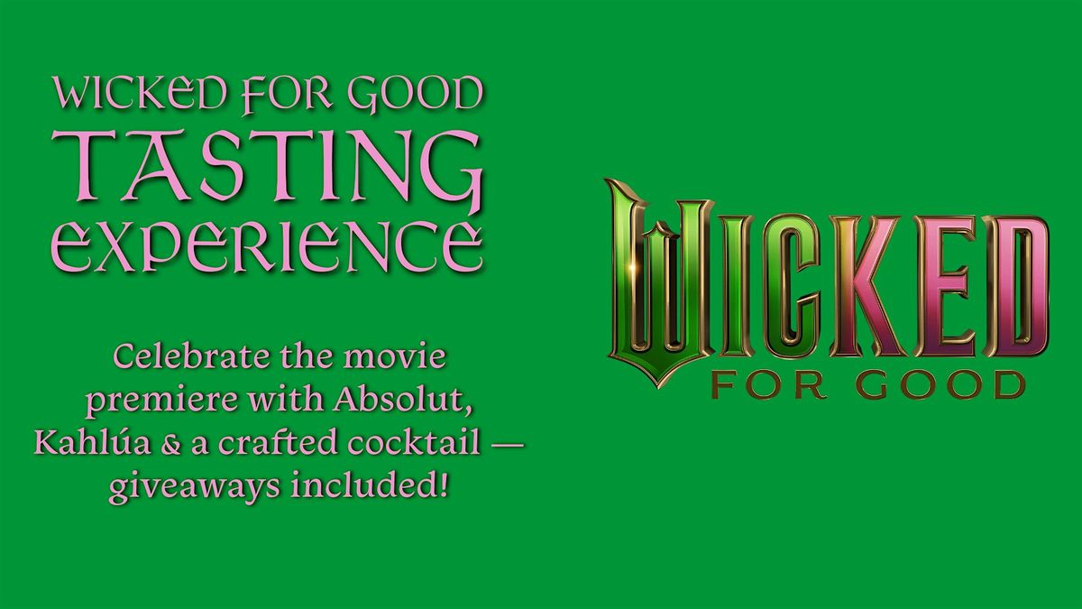 Copy of Wicked for Good Tasting Experience