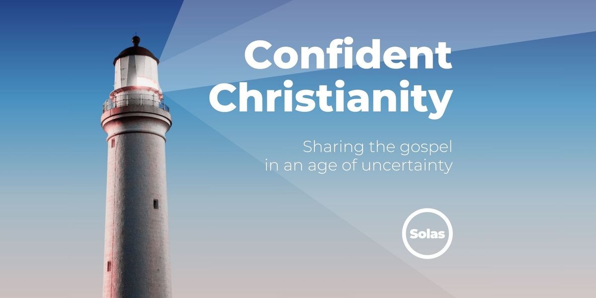 Confident Christianity Conference