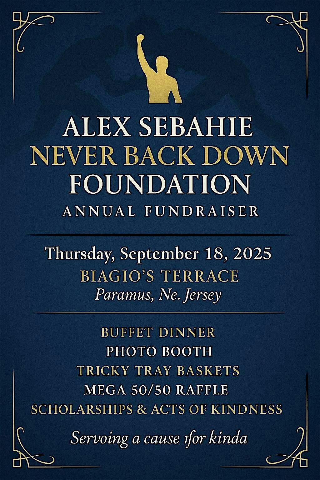 6th Alex Sebahie Never Back Down Fundraiser Event