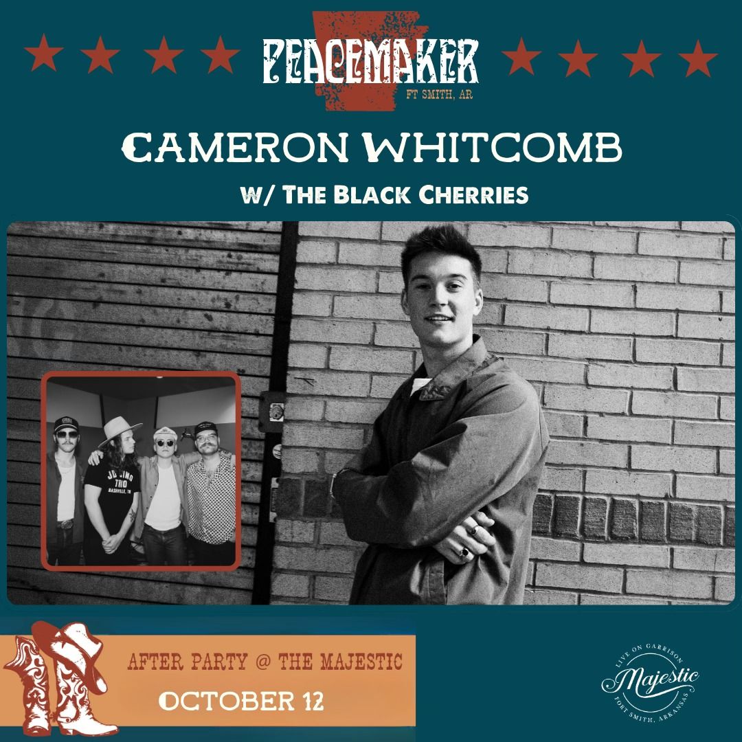 OCTOBER 12 | Peacemaker After Party ft. Cameron Whitcomb and The Black Cherries