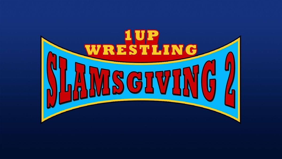 The 2nd Annual Slamsgiving