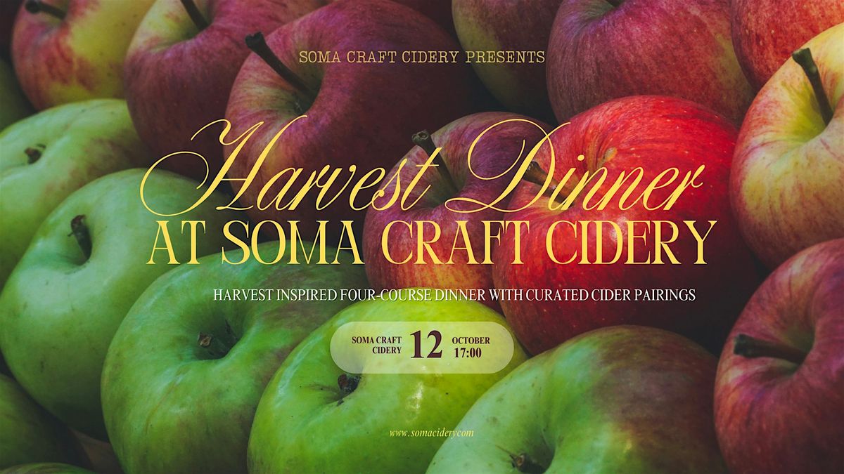 Harvest Dinner at Soma Cidery