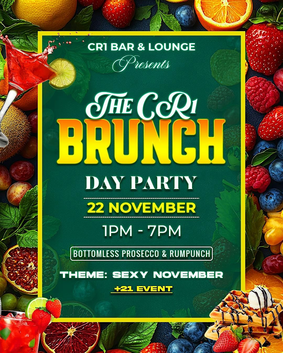 The Official CR1 Brunch Party - Sexy November