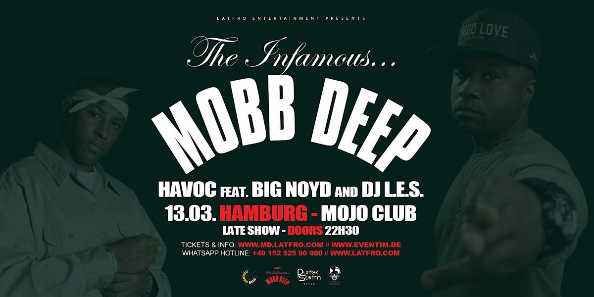 Mobb Deep (Havoc, Big Noyd, DJ.L.E.S.) Live in Hamburg (Late Concert)