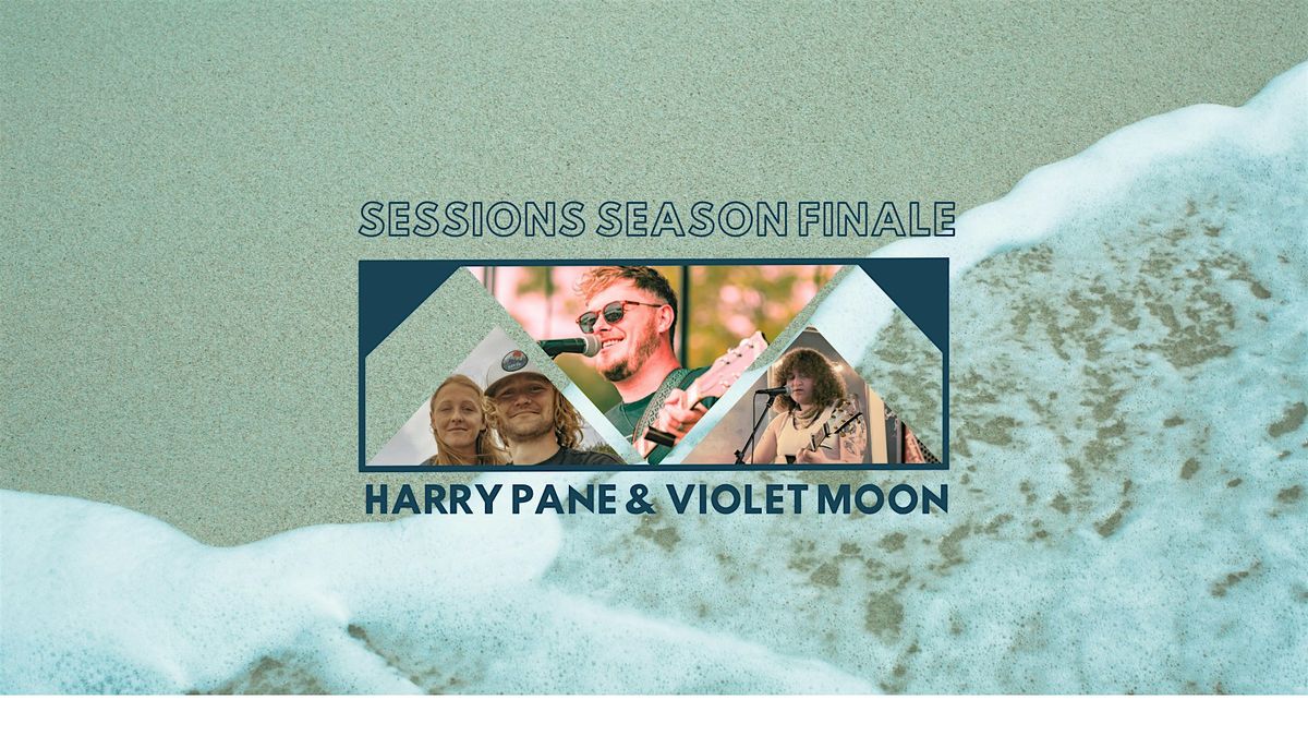 Sand and Stone Sessions 8.0: Harry Pane & Violet Moon