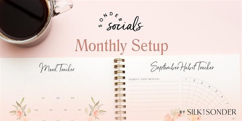 Sonder Social: March Monthly Setup