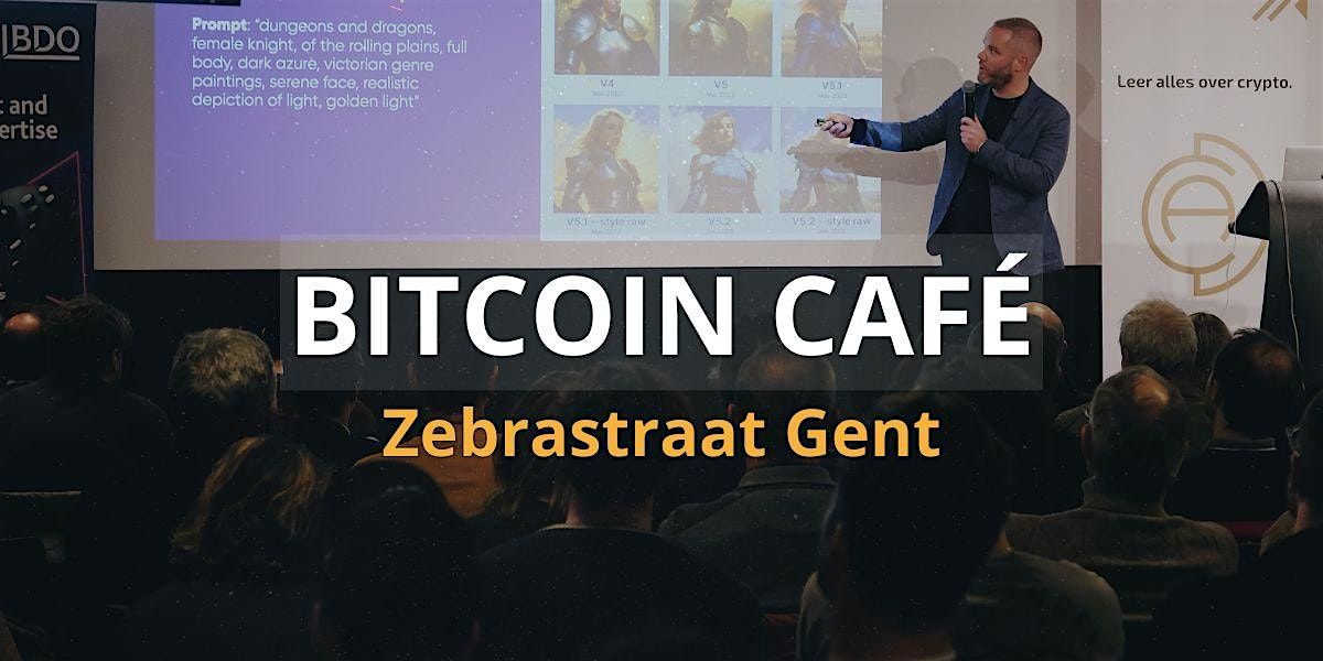 07\/03 Bitcoin Caf\u00e9 Gent