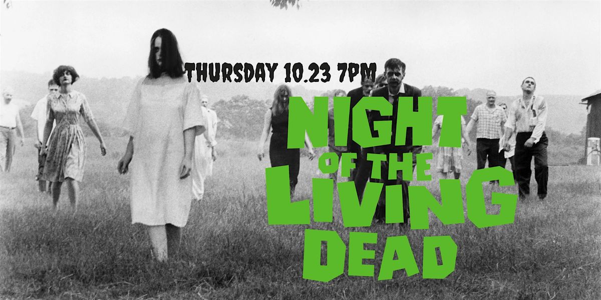 Night of the Living Dead (1968) Screening