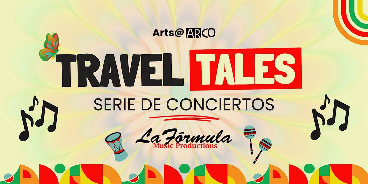 Travel Tales: GRATIS Serie de Conciertos