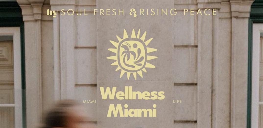 RSVP EARLY: Wellness Miami Walks No. 2 (8\/28)