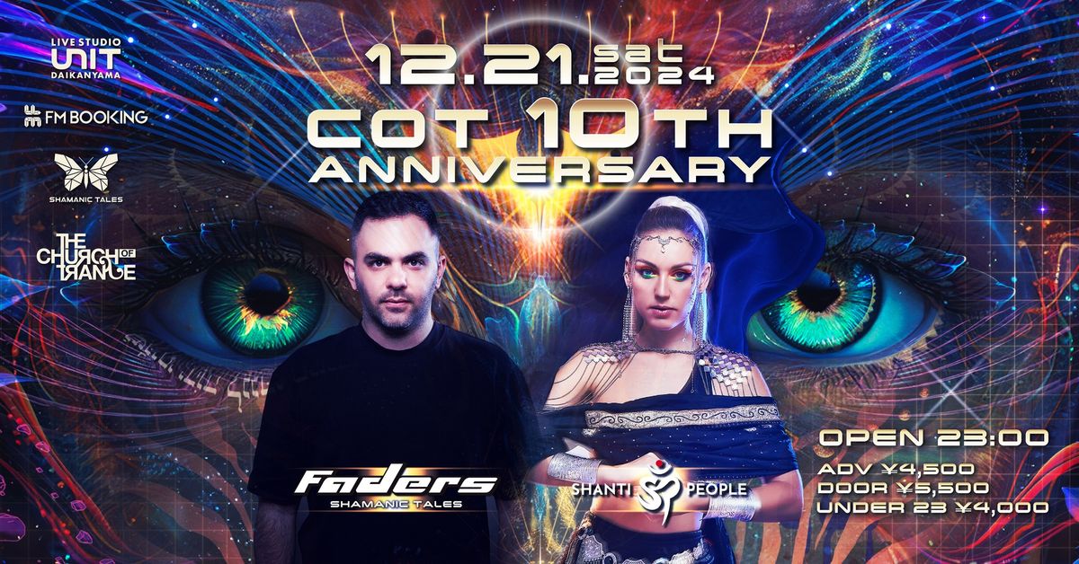 COT 10th Anniversary | Faders "Storyteller" Release Ritual & Shanti People LIVE