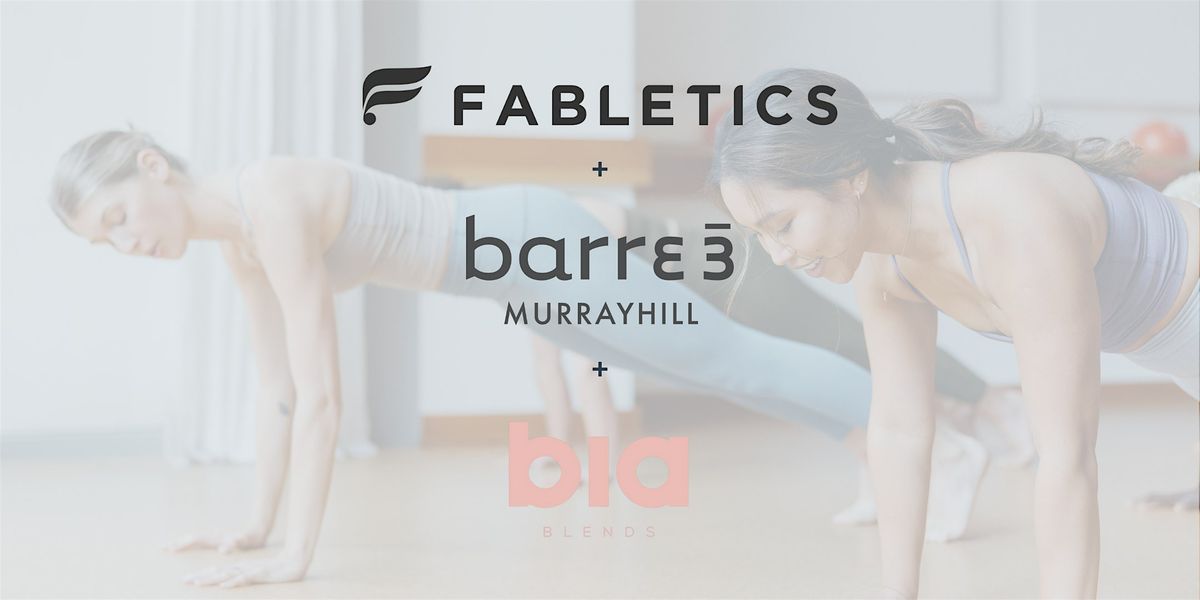 Barre 3 MurrayHill Pop up at Fabletics with Bia Blends.