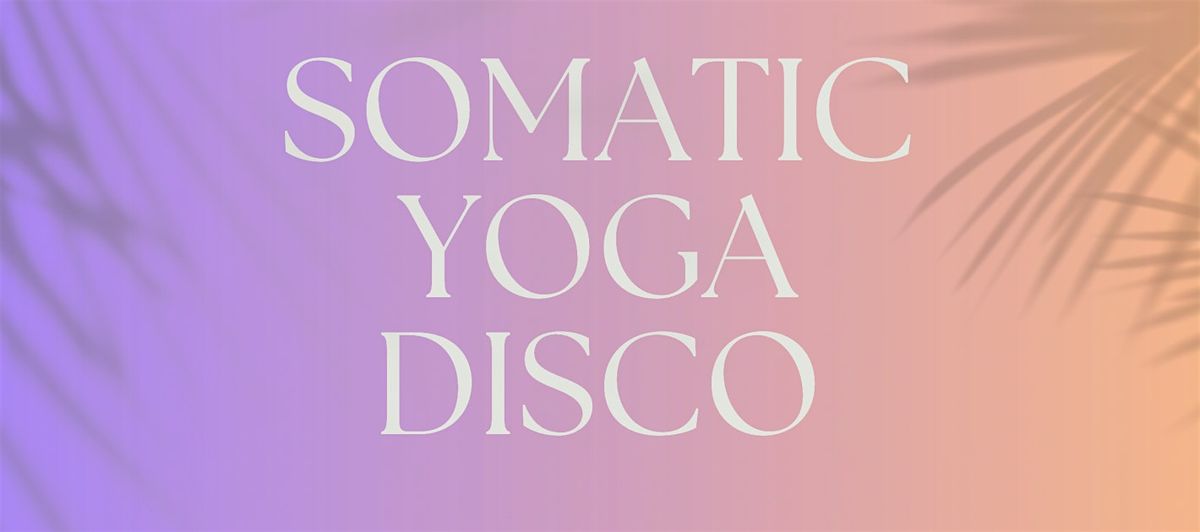 somatic yoga disco