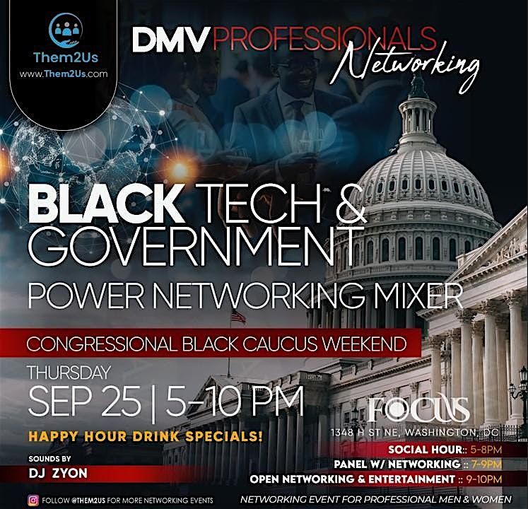 Black Tech & Government - Power Networking - Congressional Black Cacus