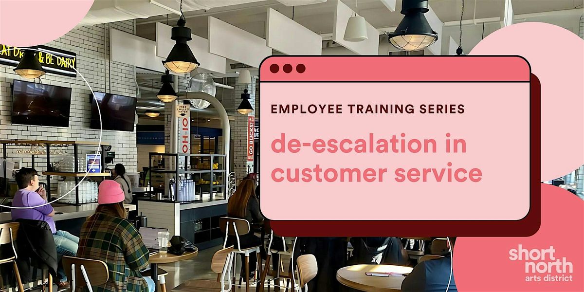 Free Training: De-Escalation in Customer Service