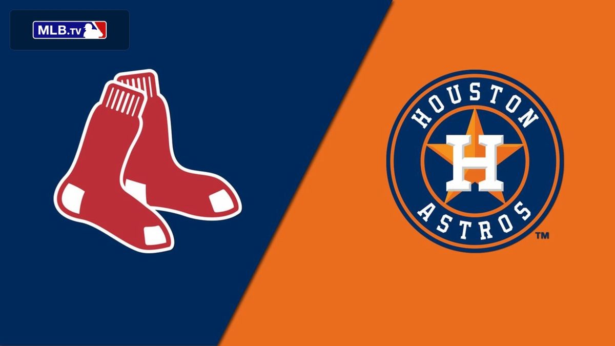 Boston Red Sox at Houston Astros