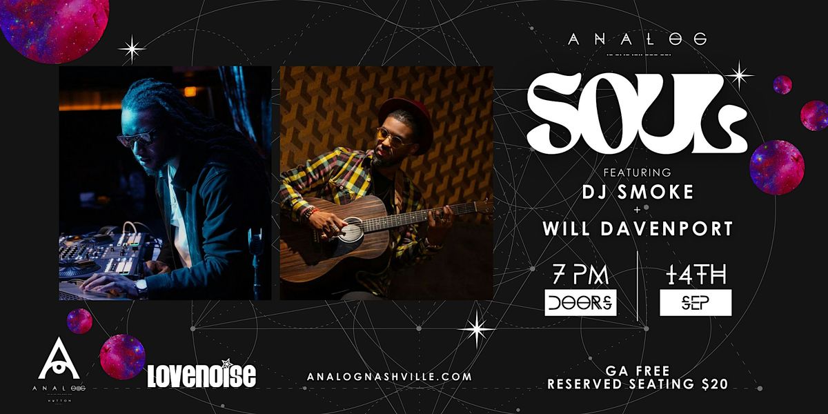 Analog Soul featuring DJ Smoke and Will Davenport
