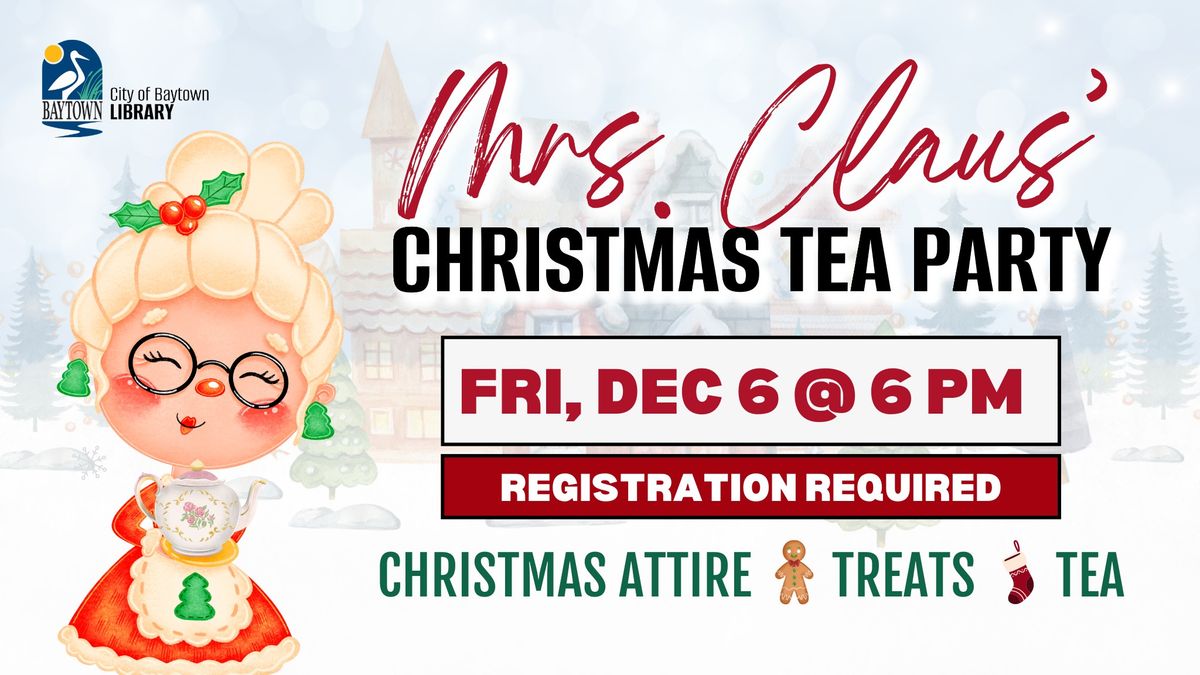 (EVENT FULL) Mrs. Claus' Christmas Tea Party